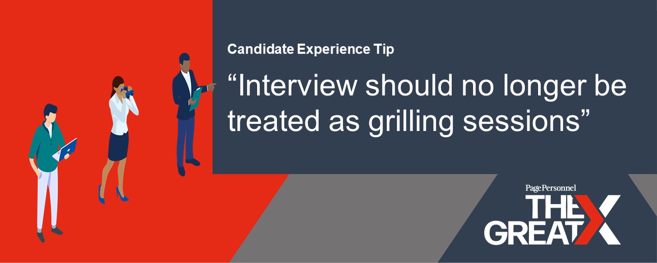 interviews should no longer be treated as grilling sessions, interview tips